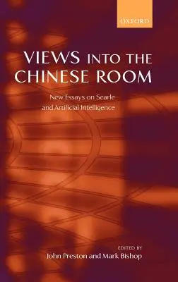 Pohledy do čínského pokoje: Nové eseje o Searlovi a umělé inteligenci. - Views Into the Chinese Room: New Essays on Searle and Artificial Intelligence
