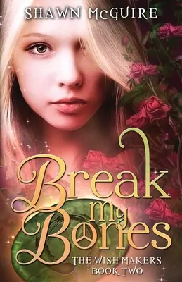 Zlomte mi kosti - Break My Bones