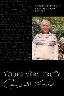 S úctou - Gareth Knight - Yours Very Truly - Gareth Knight