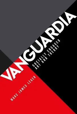 Vanguardia: Sociálně angažované umění a teorie - Vanguardia: Socially Engaged Art and Theory
