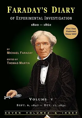 Faradayův deník experimentálních výzkumů - 2. vydání, svazek 5 - Faraday's Diary of Experimental Investigation - 2nd Edition, Vol. 5