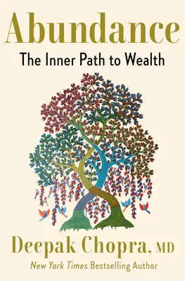 Hojnost: Vnitřní cesta k bohatství - Abundance: The Inner Path to Wealth