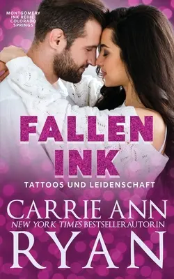 Fallen Ink - Tattoos und Leidenschaft (Padlý inkoust - tetování a svoboda) - Fallen Ink - Tattoos und Leidenschaft