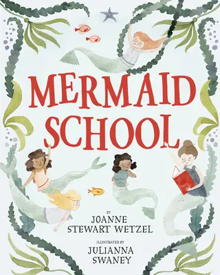 Škola mořské panny - Mermaid School