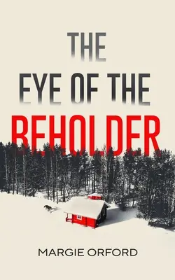 Oko pozorovatele - The Eye of the Beholder