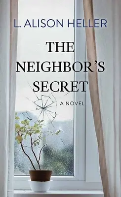 Tajemství souseda - The Neighbor's Secret