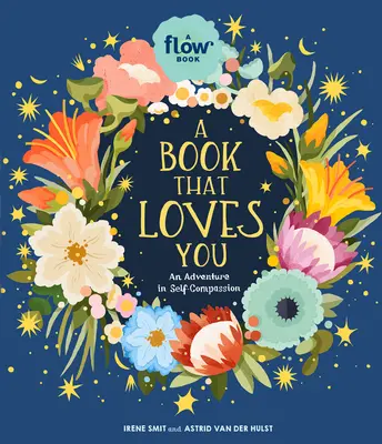 Kniha, která tě miluje: Dobrodružství soucitu se sebou samým - A Book That Loves You: An Adventure in Self-Compassion