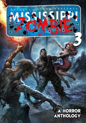 Mississippi Zombie - 3. díl - Mississippi Zombie - Volume 3