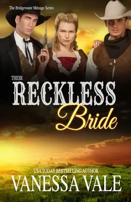 Jejich bezohledná nevěsta: Velký výtisk - Their Reckless Bride: Large Print