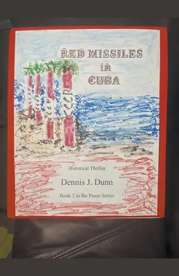 Červené rakety na Kubě - Red Missiles in Cuba