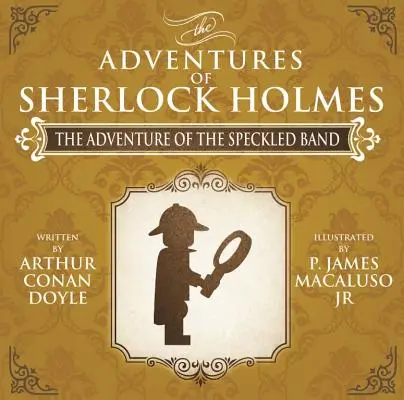 Dobrodružství strakaté kapely - Lego - Dobrodružství Sherlocka Holmese - The Adventure of the Speckled Band - Lego - The Adventures of Sherlock Holmes