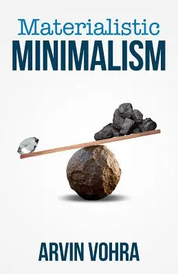 Materialistický minimalismus - Materialistic Minimalism