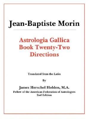 Astrologia Gallica kniha 22 - Astrologia Gallica Book 22