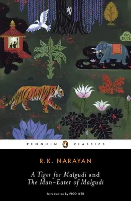 Tygr pro Malgudi a lidojed z Malgudi - A Tiger for Malgudi and the Man-Eater of Malgudi