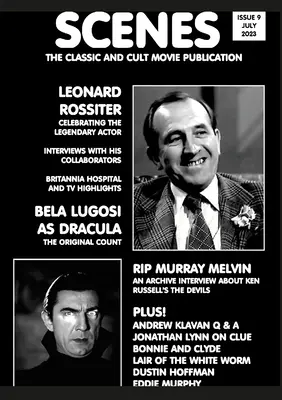 Scény Číslo 9: Klasická a kultovní filmová publikace - Leonard Rossiter, Bela Lugosi - Scenes Issue 9: The Classic and Cult Movie Publication - Leonard Rossiter, Bela Lugosi
