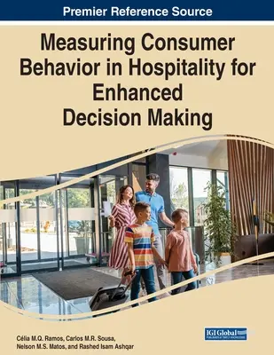 Měření chování spotřebitelů v pohostinství pro lepší rozhodování - Measuring Consumer Behavior in Hospitality for Enhanced Decision Making