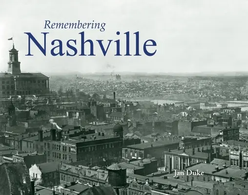 Vzpomínky na Nashville - Remembering Nashville