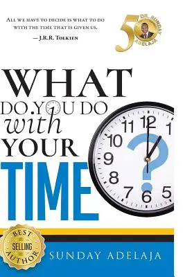Co děláte se svým časem? - What Do You Do With Your Time?