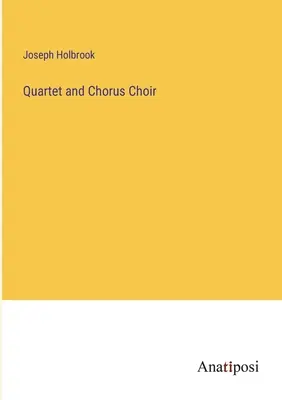Kvartet a sbor - Quartet and Chorus Choir