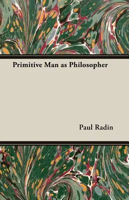 Primitivní člověk jako filozof - Primitive Man as Philosopher