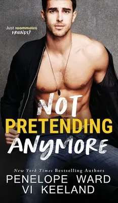 Not Pretending Anymore Anymore - Not Pretending Anymore