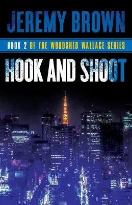 Háček a střelba: Druhé kolo série Woodshed Wallace - Hook and Shoot: Round 2 in the Woodshed Wallace Series