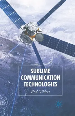 Vznešené komunikační technologie - Sublime Communication Technologies