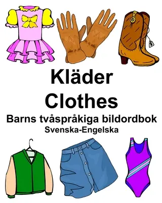 Svenska-Engelska Klder/Oblečení Barns tvsprkiga bildordbok - Svenska-Engelska Klder/Clothes Barns tvsprkiga bildordbok