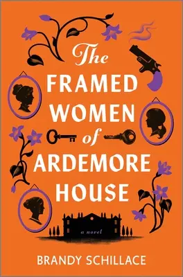 Rámované ženy z Ardemore House - The Framed Women of Ardemore House