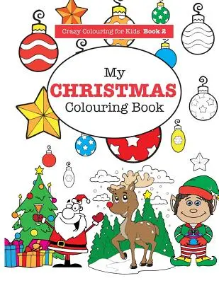 Moje vánoční omalovánky - My Christmas Colouring Book