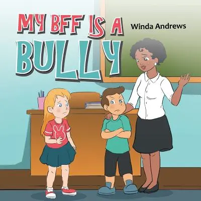 Moje kamarádka je tyranka - My Bff Is a Bully