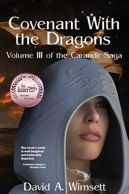 Smlouva s draky: III. díl Ságy o Carandirovi - Covenant With the Dragons: Volume III of The Carandir Saga