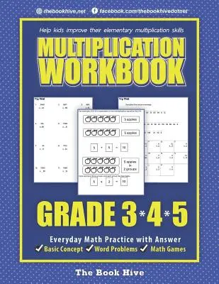 Pracovní sešit k násobilce 3. - 4. - 5. třída: Každodenní procvičování matematiky s odpověďmi - Multiplication Workbook Grade 3 4 5: Everyday Math Practice with Answer
