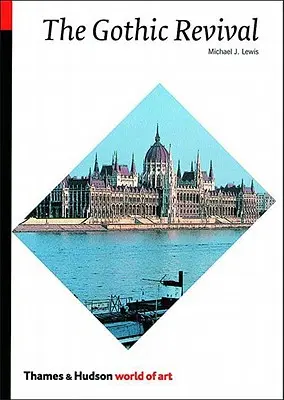 Gotické obrození - The Gothic Revival