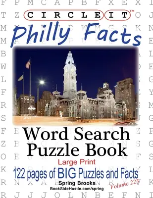 Zakroužkujte, Fakta o Philadelphii, Hledání slov, Puzzle Book - Circle It, Philly Facts, Word Search, Puzzle Book