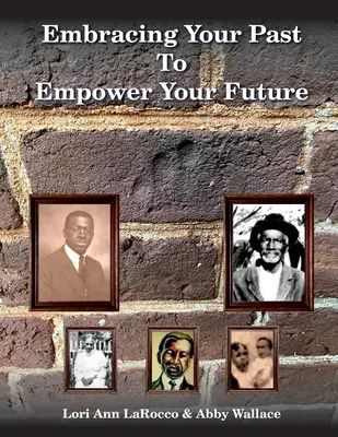 Přijmout svou minulost a posílit svou budoucnost - Embracing Your Past to Empower Your Future