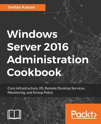 Nástroje a úlohy pro správu systému Windows Server 2016 - Windows Server 2016 Administration tools and tasks
