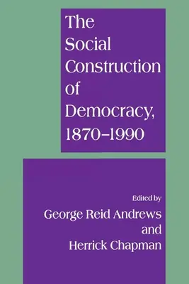 Sociální konstrukce demokracie - The Social Construction of Democracy
