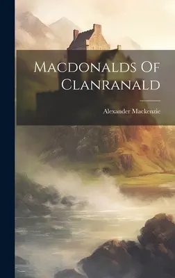 Macdonaldové z Clanranaldu - Macdonalds Of Clanranald