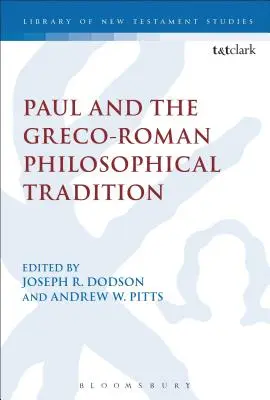 Pavel a řecko-římská filosofická tradice. - Paul and the Greco-Roman Philosophical Tradition