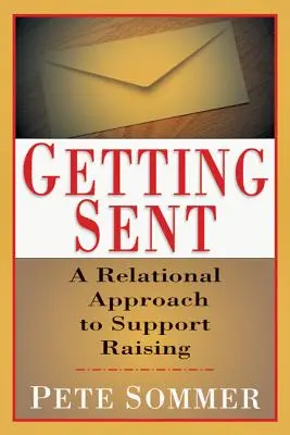 Jak se nechat poslat: Vztahový přístup k podpoře výchovy - Getting Sent: A Relational Approach to Support Raising