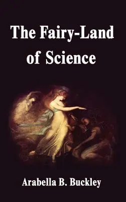 Pohádková země vědy - The Fairy-Land of Science