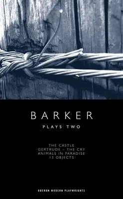Barker: Jaké jsou ty nejkrásnější místa na světě? Dvě hry - Barker: Plays Two