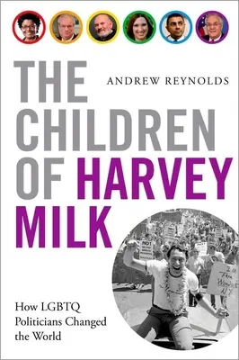 Děti Harveyho Milka: Jak LGBTQ politici změnili svět - The Children of Harvey Milk: How LGBTQ Politicians Changed the World