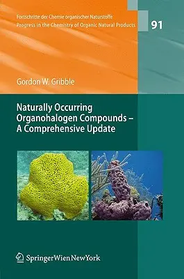 Přirozeně se vyskytující organohalogenové sloučeniny: A Comprehensive Update - Naturally Occuring Organohalogen Compounds: A Comprehensive Update