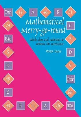 Matematický kolotoč - Ústní aktivity pro celou třídu k rozšíření učebních osnov - Mathematical Merry-go-round - Whole Class Oral Activities to Enhance the Curriculum