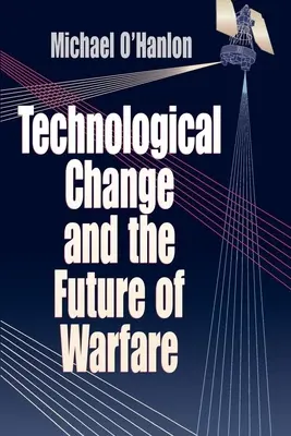 Technologické změny a budoucnost válčení - Technological Change and the Future of Warfare
