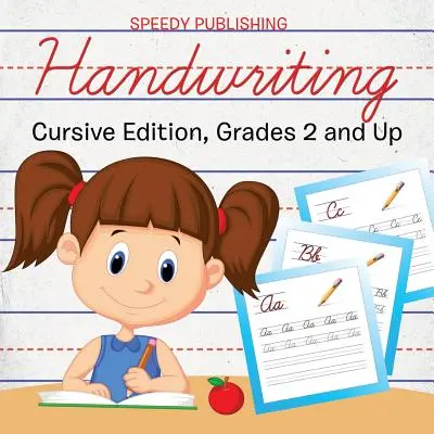 Ruční psaní: Vydání pro kurzívu, od 2. třídy ZŠ - Handwriting: Cursive Edition, Grades 2 and Up