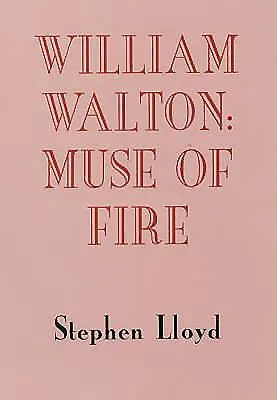 William Walton: Múza ohně - William Walton: Muse of Fire