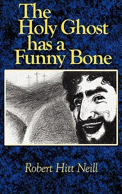 Duch svatý má legrační kost - The Holy Ghost Has A Funny Bone